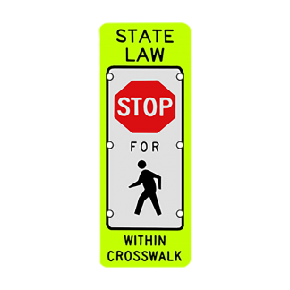 TS40 Flashing State Law Stop for Pedestrians Sign day